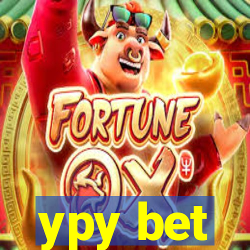 ypy bet