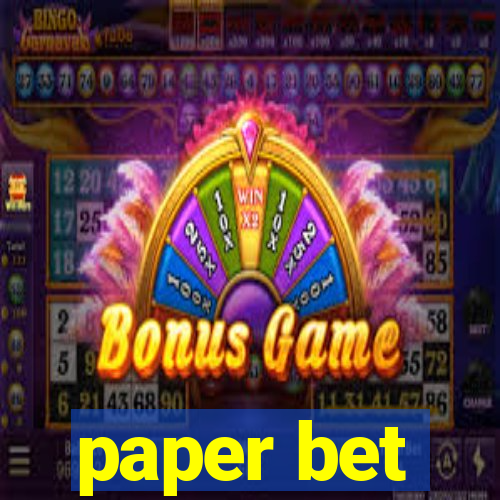 paper bet