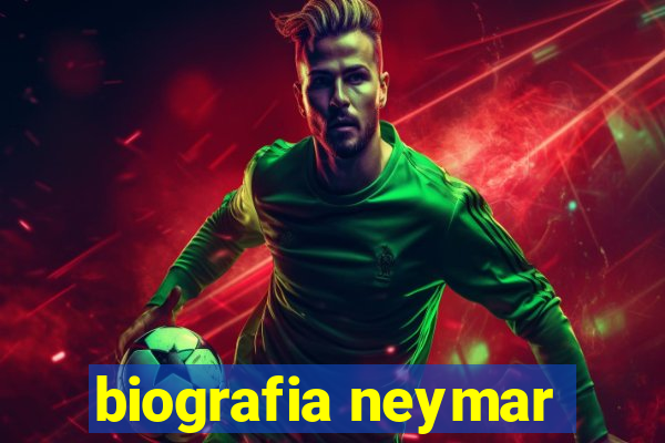 biografia neymar