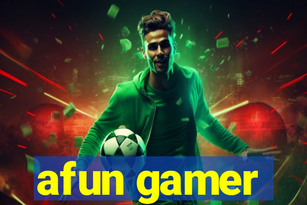 afun gamer