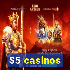 $5 casinos