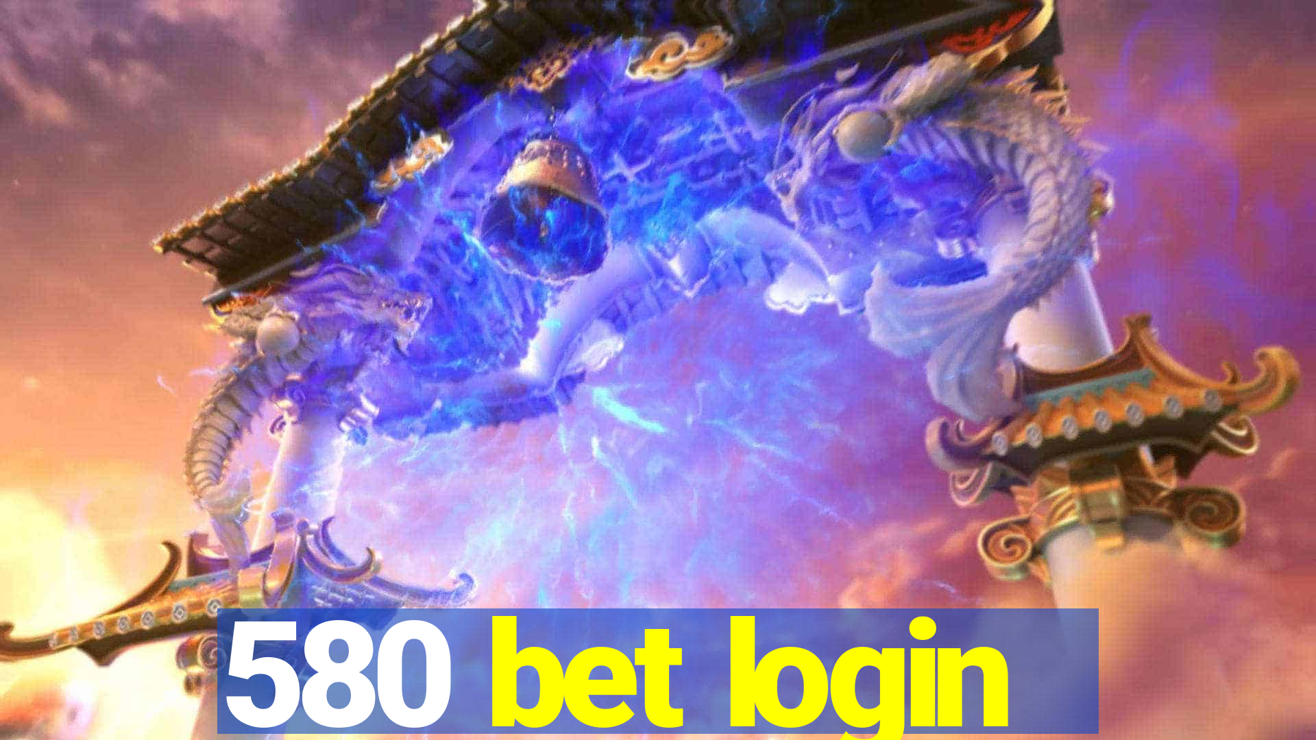 580 bet login