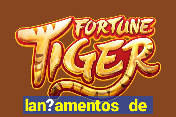 lan?amentos de plataforma de jogos slots