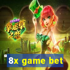 8x game bet