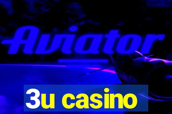 3u casino