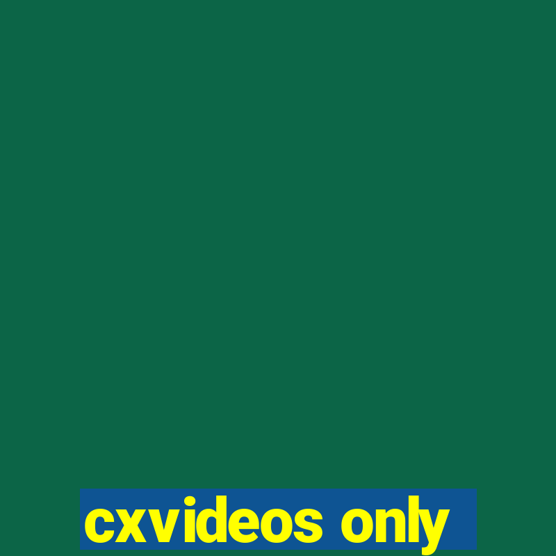 cxvideos only