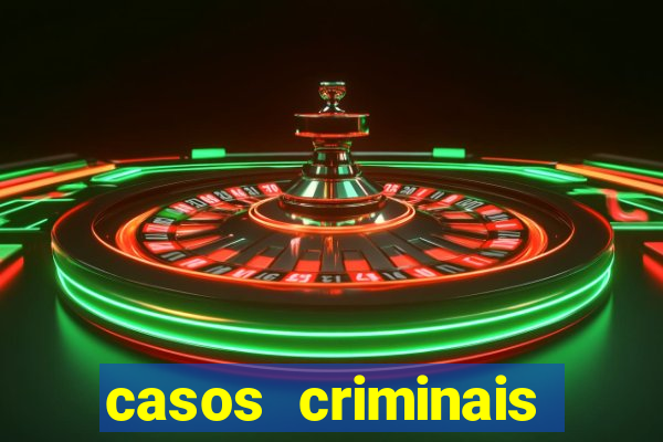 casos criminais para ler pdf