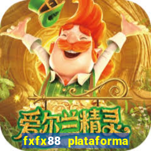 fxfx88 plataforma de jogos