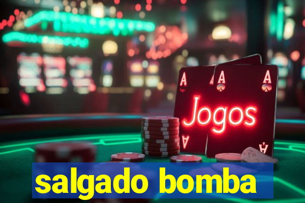 salgado bomba