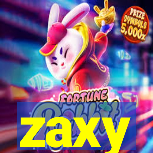 zaxy