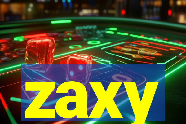 zaxy