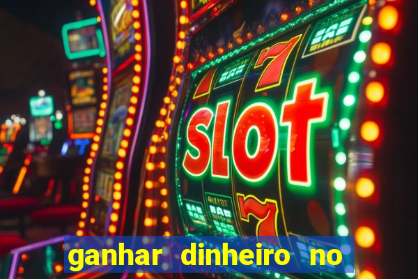 ganhar dinheiro no fortune tiger