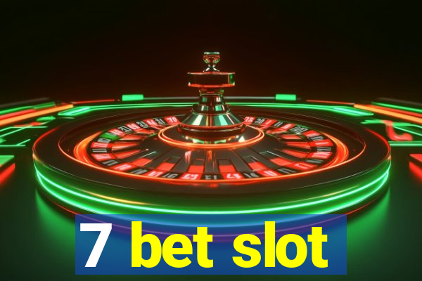 7 bet slot