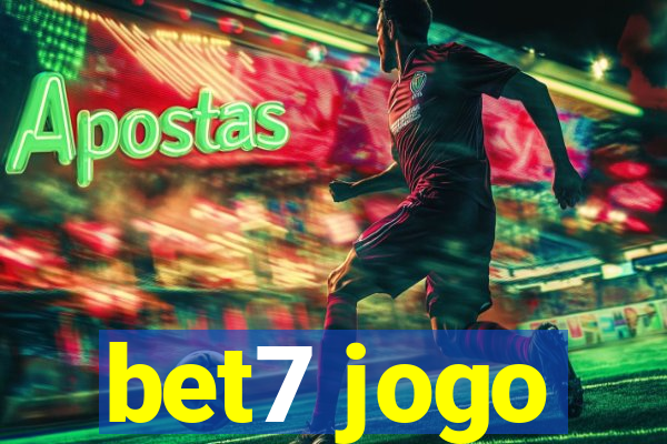 bet7 jogo