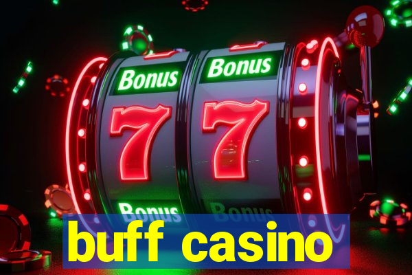 buff casino