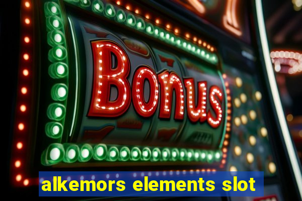 alkemors elements slot