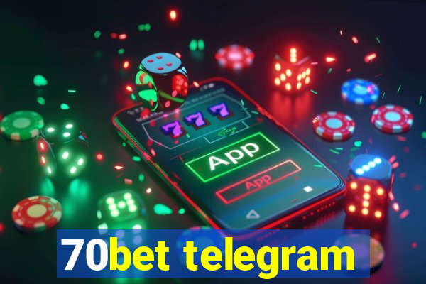 70bet telegram