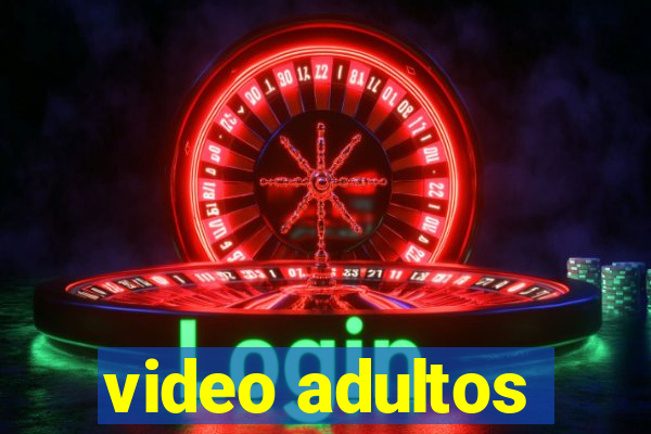 video adultos