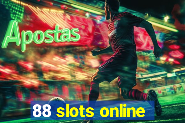 88 slots online