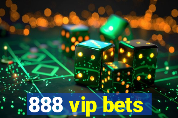 888 vip bets