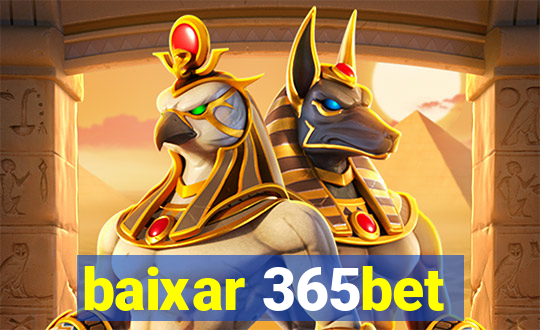 baixar 365bet