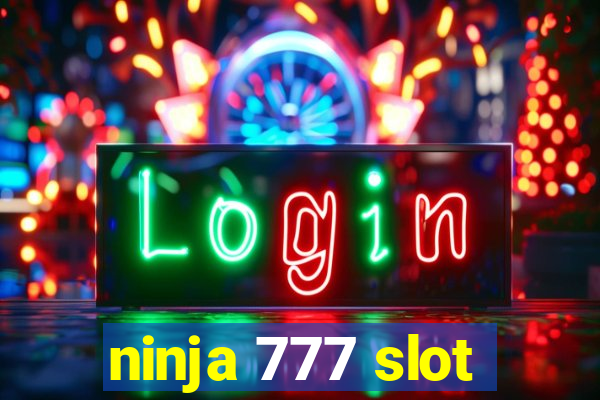 ninja 777 slot