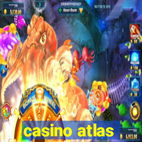 casino atlas