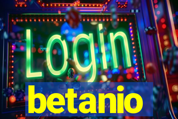 betanio