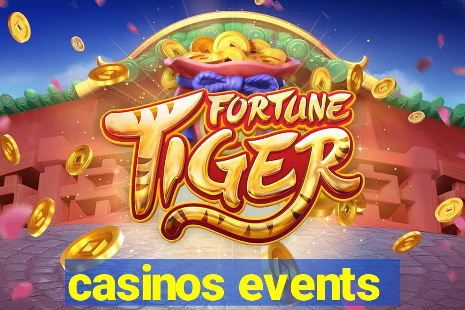 casinos events