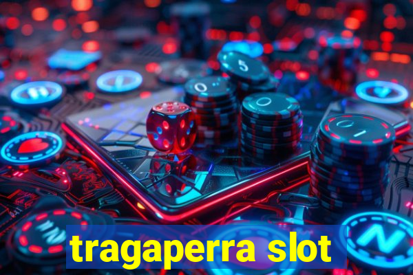 tragaperra slot