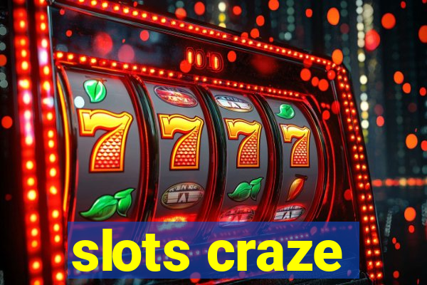 slots craze