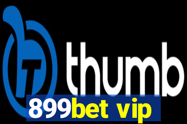 899bet vip