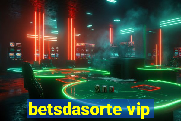 betsdasorte vip