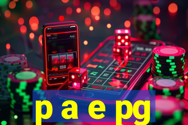 p a e pg