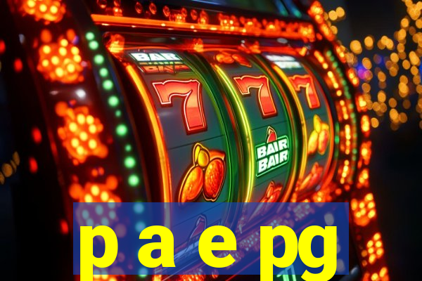 p a e pg