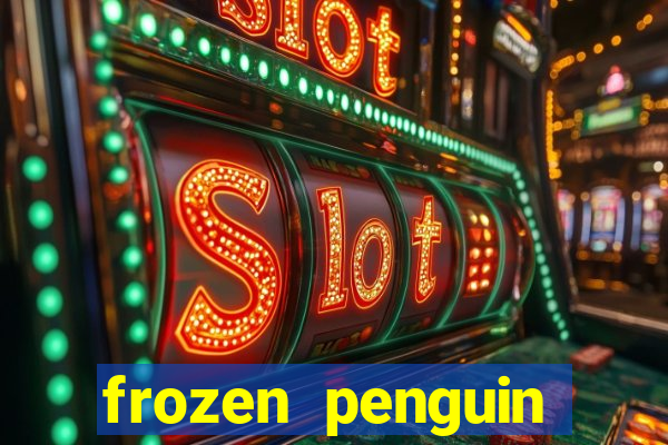 frozen penguin slots machine