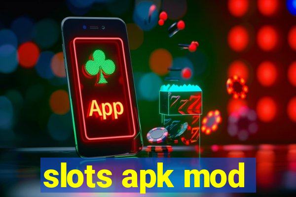 slots apk mod