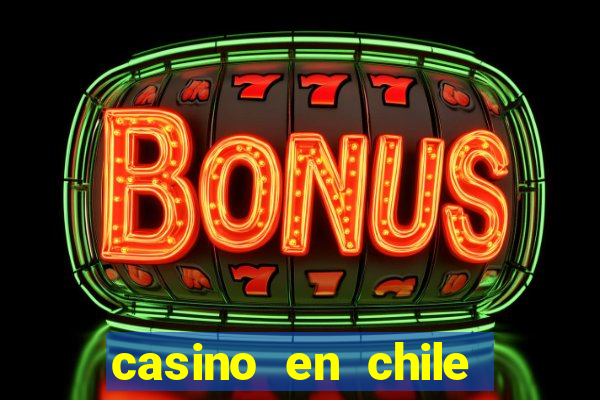 casino en chile bono sin depósito por registro