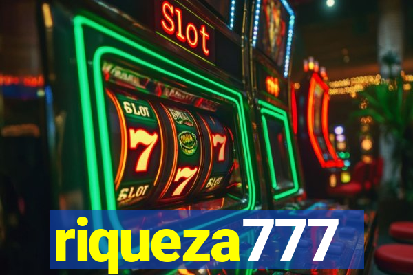 riqueza777