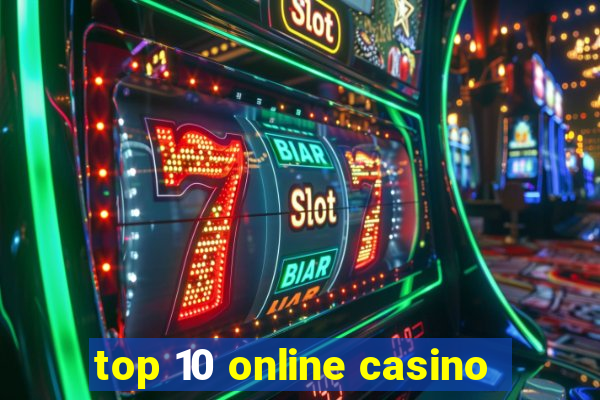 top 10 online casino