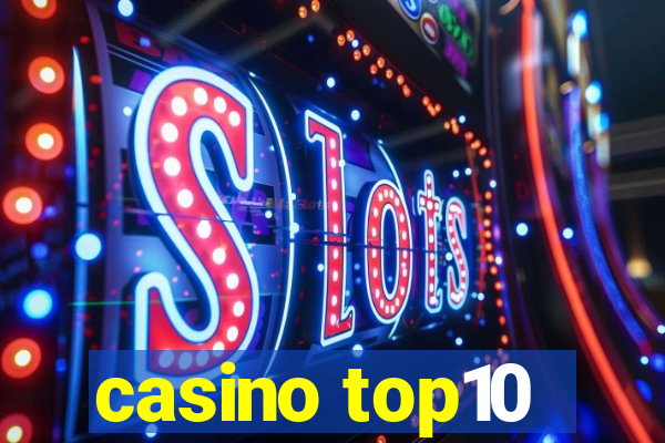 casino top10