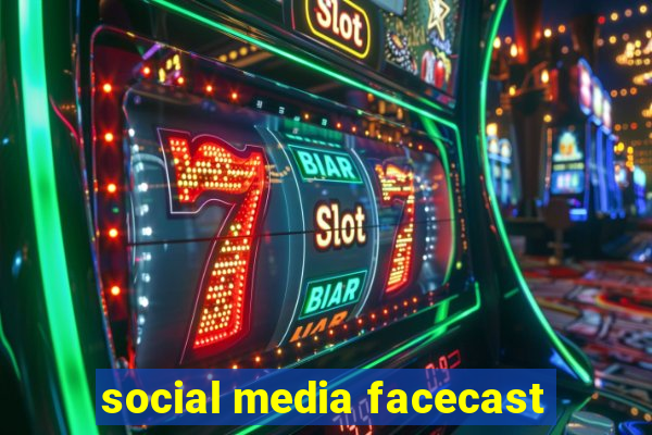 social media facecast