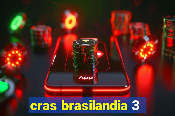 cras brasilandia 3