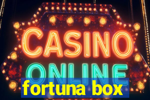 fortuna box