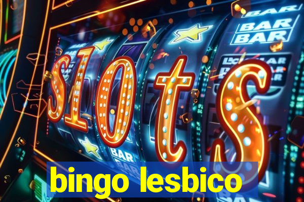 bingo lesbico