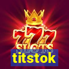 titstok