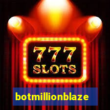 botmillionblaze