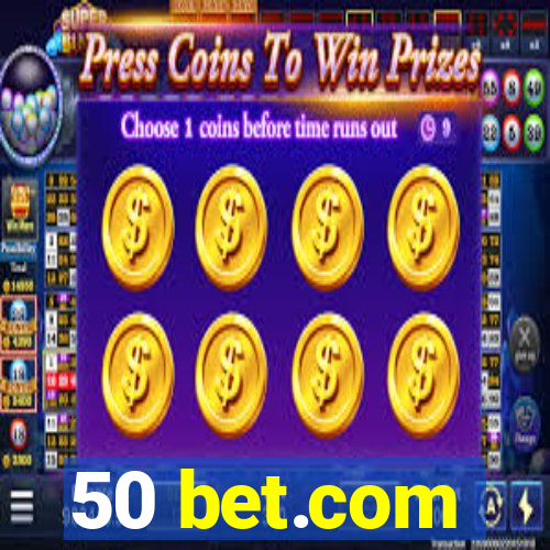 50 bet.com