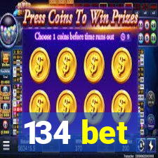 134 bet