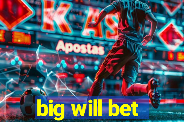 big will bet